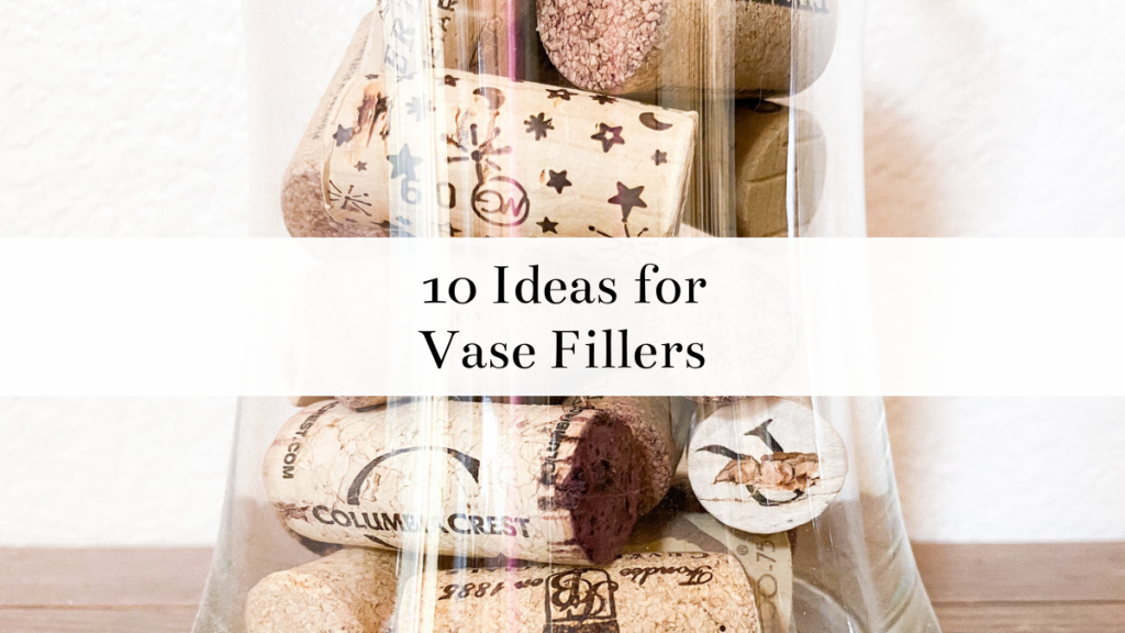 10 Vase Filler Ideas