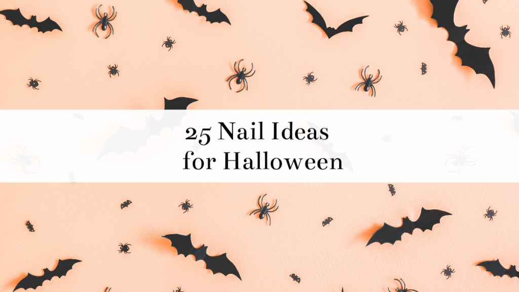 25 Nail Ideas for Halloween