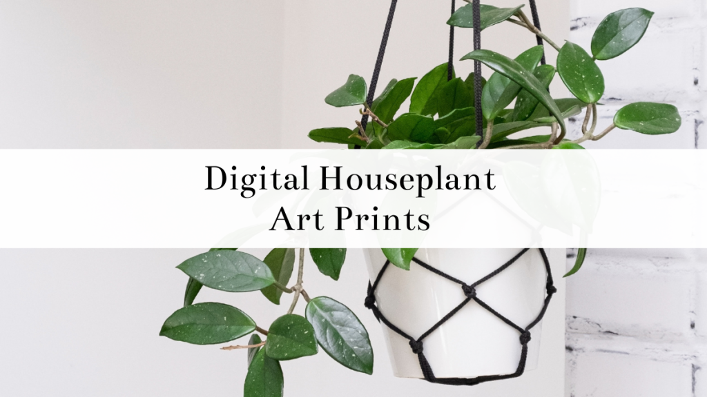 Downloadable Plant Art Prints