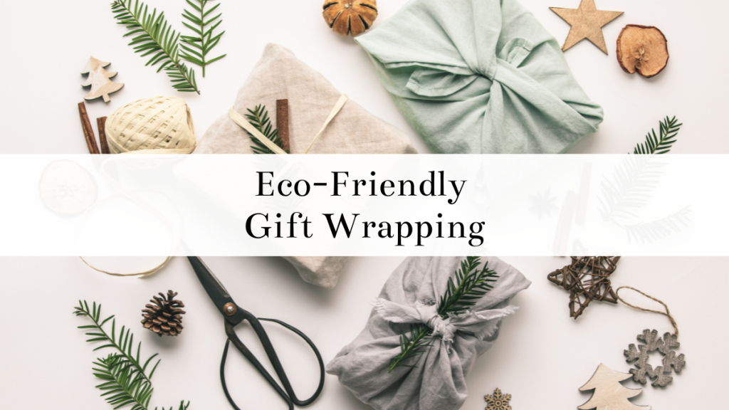 7 Eco-Friendly Gift Wrapping Ideas