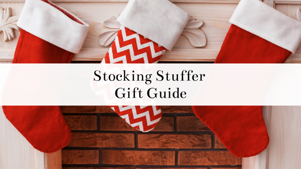 Stocking Stuffer Guide for the Whole Family