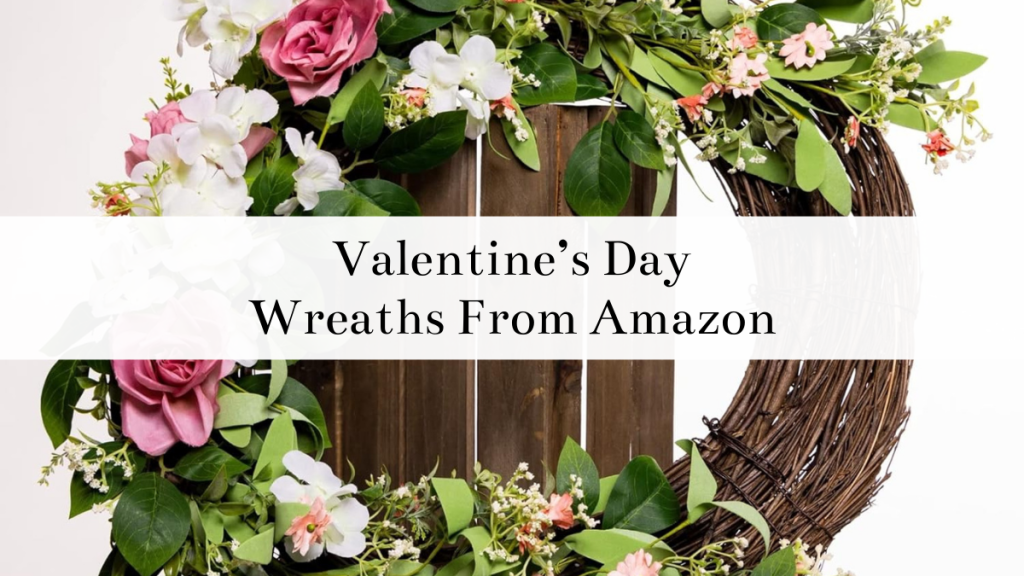 24 Valentine’s Day Wreaths from Amazon